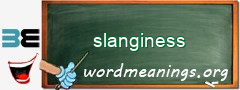 WordMeaning blackboard for slanginess